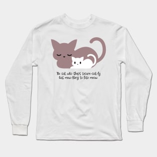 Sleeping Cat Art and Pun I Long Sleeve T-Shirt